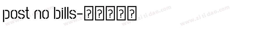 post no bills字体转换